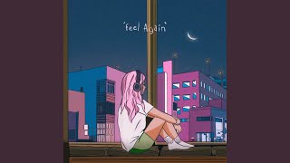 Feel Again [upl. by Erihppas]