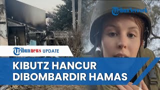 Tentara Wanita Israel Tunjukan Wilayah Kibutz Israel bak Kota Mati setelah 109 Warga Dibunuh Hamas [upl. by Littlejohn]