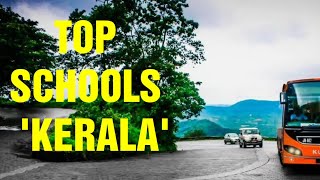 Top 10 schools in Kerala  Best ten schools of Kerala [upl. by Ellevel229]