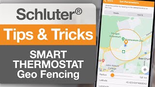 Tips on Schluter®DITRAHEATERS1 Smart Thermostat Geo Fencing [upl. by Sabra]