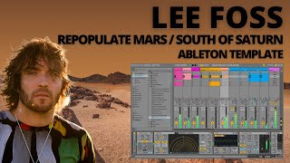 LEE FOSS  REPOPULATE MARS  Tech House Ableton Project Template [upl. by Nigel]