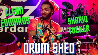 🔥 Cleon Edwards and Shariq Tucker Drum Shed 🥁 🎶 [upl. by Teri]