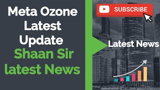 Meta Ozone Latest Update Shaan Sir Latest News Latest Update 29 September [upl. by Son]