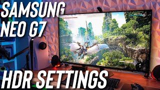 Samsung Neo G7 43 Inch Monitor HDR Settings  Use These Immediately to Improve HDR [upl. by Belva]