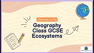 GCSE Geography Ecosystems [upl. by Miarzim163]