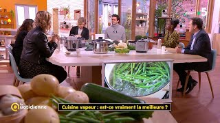 Cuisine vapeur  estce vraiment la meilleure   La Quotidienne [upl. by Zackariah64]