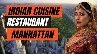 Indian Cuisine Restaurant in the Heart of Manhattan [upl. by Seldon242]