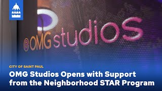 OMG Studios Opens with Support from the Neighborhood STAR Program [upl. by Lateehs109]