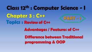 12th Computer Science  I  Chapter 3  C  Review of C  Advantages of C [upl. by Jimmie]