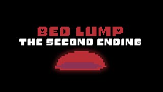 Bed Lump Undertale Mod  The Second Ending [upl. by Einattirb272]