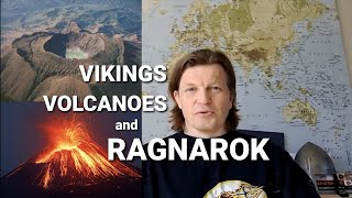 VIKINGS VOLCANOES AND RAGNAROK The Fimbul Winter explained [upl. by Ained906]