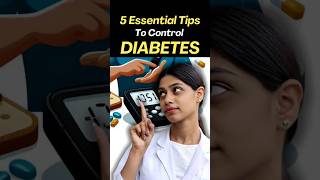 5 Essential Diabetes Control Tips shorts ytshort diabetes healthtips [upl. by Dalia]