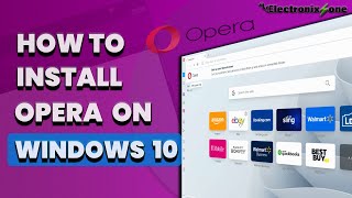 How to install Opera on windows 10 [upl. by Bergmann]