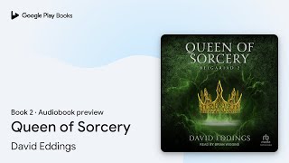 Queen of Sorcery Book 2 by David Eddings · Audiobook preview [upl. by Chong]