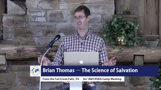 The Science of Salvation by Brian Thomas [upl. by Atteuqehs980]