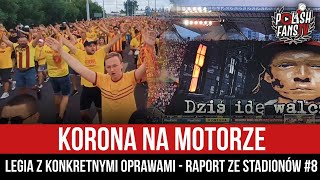 Korona na Motorze  Legia z konkretnymi oprawami  RAPORT ZE STADIONÓW 8 04082024 [upl. by Redd]