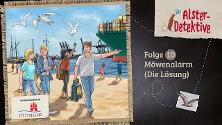 Die AlsterDetektive  Folge 10 Möwenalarm die Lösung Hörspiel [upl. by Assirehs283]