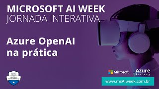 Microsoft AI Week  Azure OpenAI  Dicas para certificações [upl. by Ortensia380]