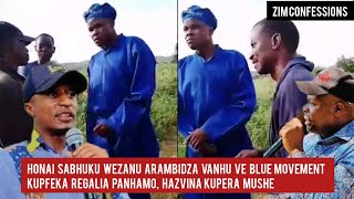 Honai Sabhuku WeZanu Arambidza Vanhu Ve Blue Movement Kupfeka Regalia Panhamo Hazvina Kupera Mushe [upl. by Jenilee930]