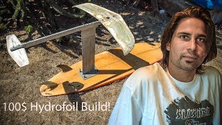 This Man Built a Hydrofoil Surfboard for 100  Workshop Tour [upl. by Salter]