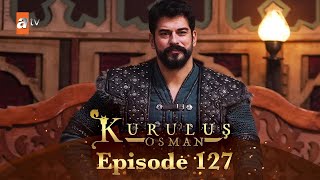 Kurulus Osman Urdu  Season 5 Episode 127 [upl. by Baynebridge]