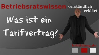 Was ist ein Tarifvertrag [upl. by Tacklind982]