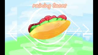 its raining tacos  song roblox [upl. by Lee]