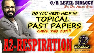 REPIRATION AND ENERGY  A2 Biology topical past papers By Dr Awais Syed [upl. by Aikemet]