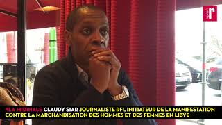 Claudy Siar  quotIl faut que la France décide d’arrêter sa prédation sur l’Afriquequot [upl. by Finley]