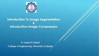 Image Segmentation and compression ضغط الصور  تجزئة الصور [upl. by Lifton]