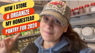 How I Store amp Organize My Homestead Pantry for 2024 [upl. by Edita579]