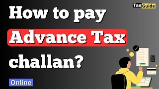 How to pay Advance Tax challan online 202425  Advance Tax online  Advance Tax challan payment [upl. by Kast516]