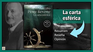 LA CARTA ESFÉRICA  Resumen reseña opinión [upl. by Denman]