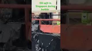 OIL SPILL DURING BUNKERING SHIP IN SINGAPORE militarymotivation automobile love viral reels [upl. by Assilev]