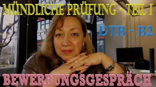 Telc Deutschtest für den Beruf B2  Mündliche Prüfung  Teil I BEWERBUNGSGESPRÄCH [upl. by Keelin]