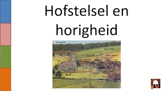 3 Hofstelsel en horigheid [upl. by Marchelle]