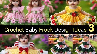 Crochet Baby Frock New Design Ideas Part 3 masterrehmat47 [upl. by Ligetti160]