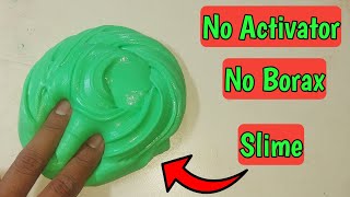 How to make slime without borax activator l How to make slime without activator l no activator slime [upl. by Solram]