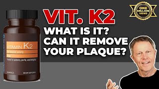 Vitamin K2 What Is It Can it Remove Your Plaque [upl. by Tlevesoor975]