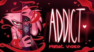 ADDICT Music Video  HAZBIN HOTEL [upl. by Thalia]