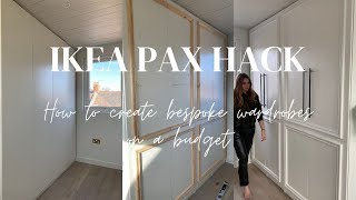 IKEA PAX WARDROBE HACK  HOW TO CREATE BESPOKE WARDROBES ON A BUDGET  Kerry Lockwood [upl. by Hsakiv]