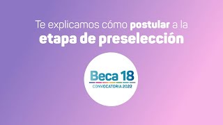 Beca 18 2022 Cómo postular para la preselección [upl. by Nayd]