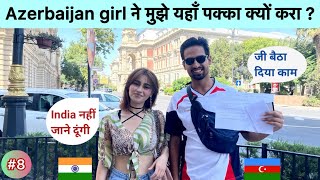 Azerbaijan girl settled Indian  Must watch vlog before Azerbaijan tour  Registration in Azerbaijan [upl. by Einot]