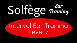 Interval Ear Training Level 7  Descending Melodic Intervals Solfège Ear Training [upl. by Ynned]