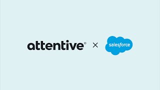 Attentive SMS Marketing for Salesforce [upl. by Delainey]