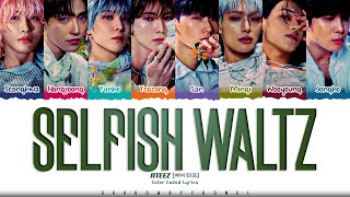 ATEEZ Selfish Waltz Lyrics 에이티즈 Selfish Waltz 가사 Color Coded HanRomEng ShadowByYoongi [upl. by Naud]