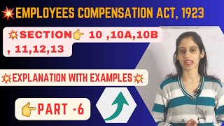 SECTION 10 13 Employees compensation act 1923 labour law [upl. by Attiuqaj]