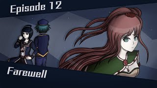 Farewell  Danganronpa Fates Return Episode 12 [upl. by Sanfred578]