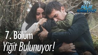 Yiğit bulunuyor  Sen Anlat Karadeniz 7 Bölüm [upl. by Brelje]