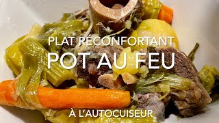 Pot au feu à l’autocuiseur cocotte minute [upl. by Eelan]